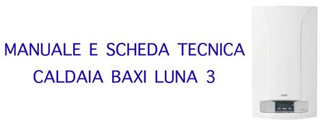 Baxi Luna 3 Manuale