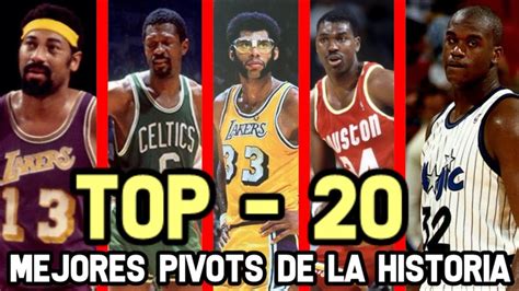 TOP 20 MEJORES PÍVOTS DE LA HISTORIA NBA Reportaje YouTube