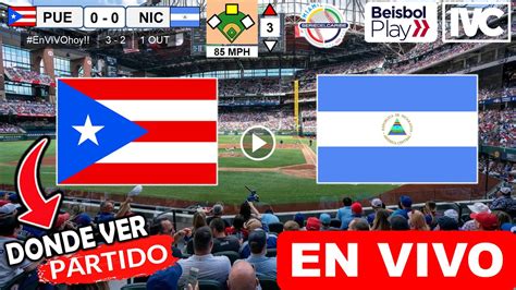 Puerto Rico Vs Nicaragua En Vivo Donde Ver A Que Hora Juega Serie