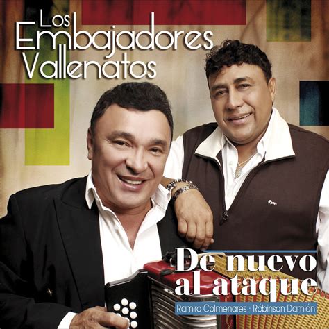 Discograf As Vallenatas Discografia Completa De Los Embajadores Vallenatos