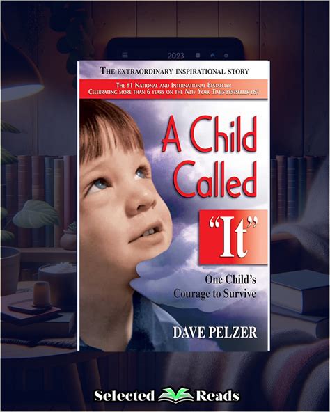 A Child Called It Summary, Quotes, And Book Club Questions - Selected Reads