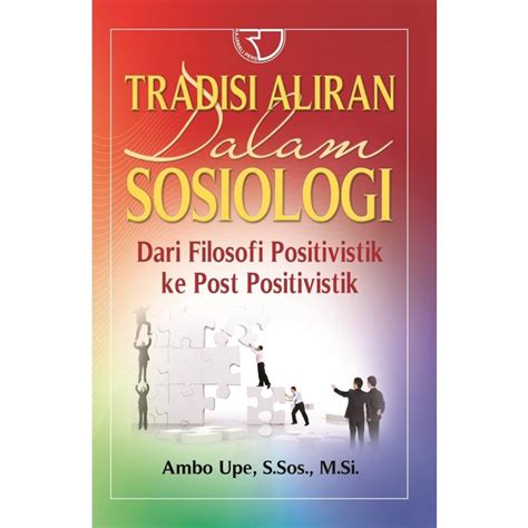 Jual RajaGrafindo Persada TRADISI ALIRAN DALAM SOSIOLOGI DARI FILO