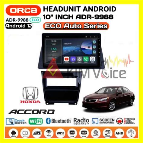 Head Unit Android Orca Eco Inch Oem Honda Accord Soket Pnp