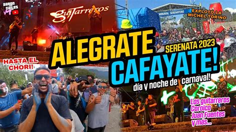 Serenata A Cafayate D A El Mejor Carnaval Del Norte A