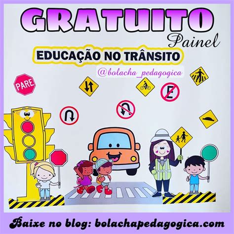 Painel Educa O No Tr Nsito Bolacha Pedag Gica Educa O Para O