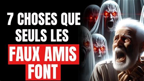 7 CHOSES QUE SEULS LES FAUX AMIS FONT YouTube