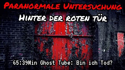 Paranormale Untersuchung hinter der roten Tür Lost Place Urbex