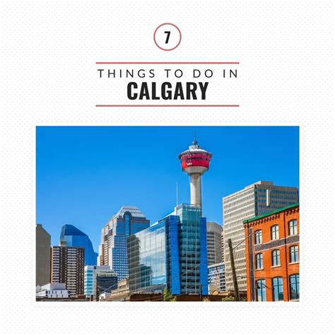 Weekend Wonders Unmissable Things To Do In Calgary