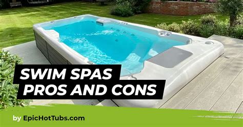 Swim Spa Pros And Cons Unveiling Benefits And Considerations