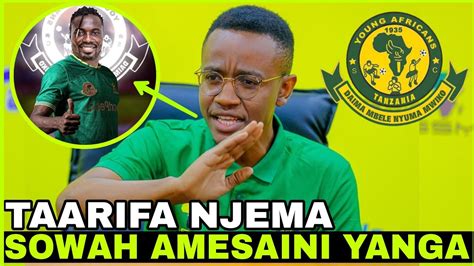 Live ALLY KAMWE ATANGAZA JONATHAN SOWAH KUSAINI YANGA LEO AWEKA