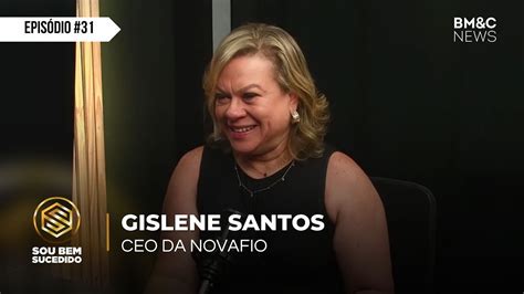 31 NOVOFIO ENTREVISTA GISLENE SANTOS CEO SOU BEM SUCEDIDO