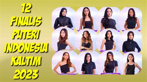 Finalis Puteri Indonesia Kalimantan Timur Resmi Terpilih Youtube