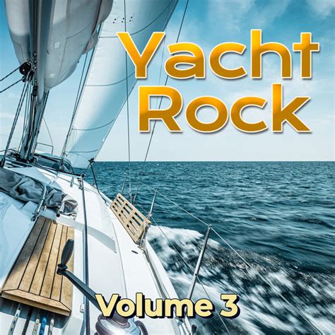 Yacht Rock Vol Compilation By Various Artists Spotify