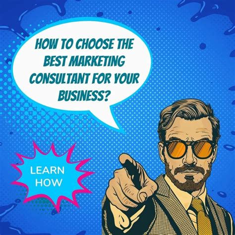 The Ultimate Guide To Hiring A Marketing Consultant For Your Business