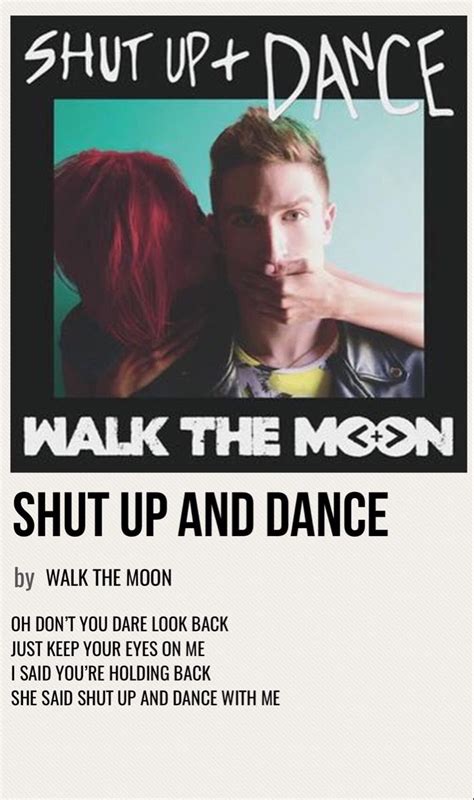 Shut Up And Dance Shut Up And Dance Walk The Moon Music Poster