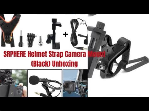 SRPHERE Helmet Strap Camera Mount Black Unboxing YouTube