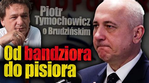 Tymochowicz zdradza kim jest Joachim Brudziński Jan Piński Tomasz