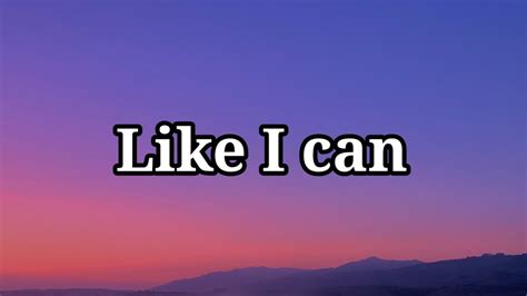 Sam Smith Like I Can Lyrics Youtube