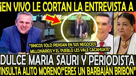 EN VIVO LE CORTAN ENTREVISTA A DULCE MARIA SAURI Y PERIODISTA INSULT4