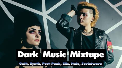 DARK MUSIC MIXTAPE Goth Post Punk Sovietwave Italo 80s Synth Wave