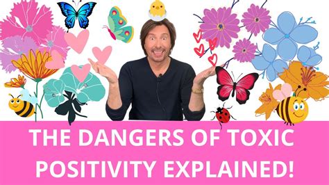 The Dangers Of Toxic Positivity Explained Youtube