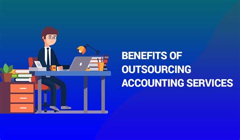 Outsourcing Accounting Services 10 Major Benefits