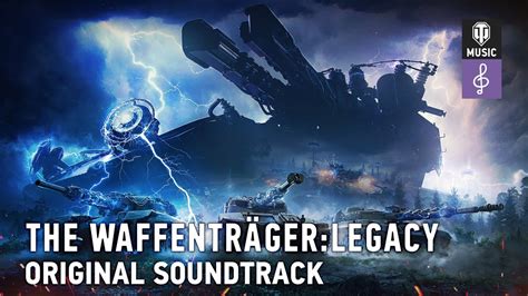 The Waffentr Ger Legacy World Of Tanks Original Soundtrack Youtube