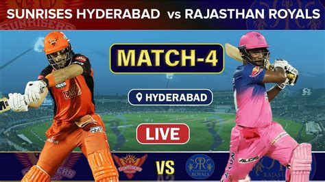 TATA IPL 2023 LIVE Sunrisers Hyderabad Vs Rajasthan Royals 4th T20