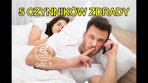 5 CZYNNIKÓW ZDRADY Porady na zdrady odc 1 YouTube