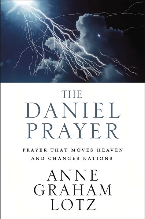 The Daniel Prayer: Prayer That Moves Heaven and Changes Nations by Anne ...