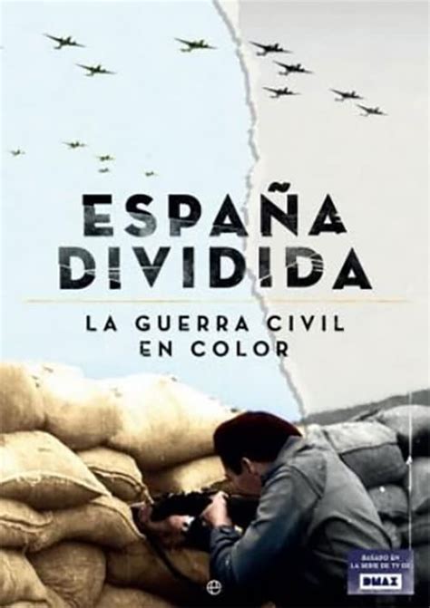 Como Assistir Espa A Dividida La Guerra Civil En Color Em