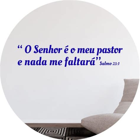 Adesivo Parede Sala Frase O Senhor Meu Pastor Salmo Melhor