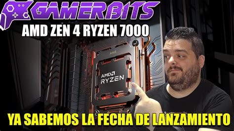 La Fecha De Lanzamiento De AMD Zen 4 Y Ryzen 7000 Al Descubierto YouTube