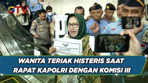 Heboh Wanita Teriak Histeris Saat Rapat Kerja Kapolri Dengan Komisi