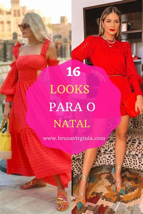 16 Looks Inspiração Natal 2021 Looks Natalinos Looks Moda De Natal