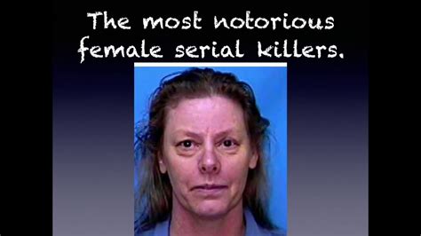 The Worlds Most Notorious Female Serial Killers Youtube