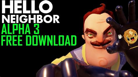 Hello Neighbor Beta 3 Free Download - truezup