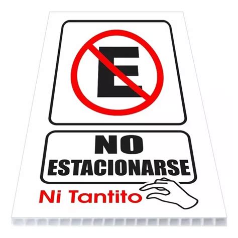 Letrero Señalización No Estacionarse Ni Tantito 25x35cm Meses Sin Interés