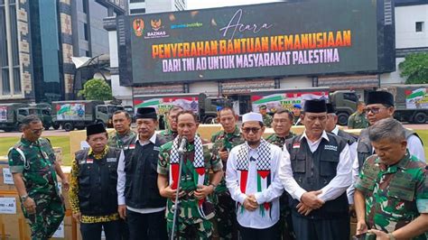 Tni Ad Salurkan Bantuan Ke Palestina Pakaian Hingga Obat Harian Mistar