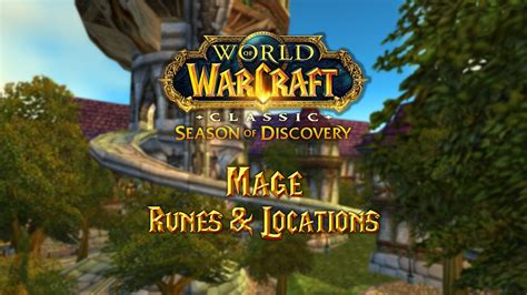 Mage Runes Locations For Phase Of Season Of Discovery Wow Classic