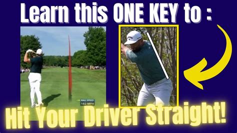 How To Hit Your Driver Straight Learn This One Simple Key Youtube