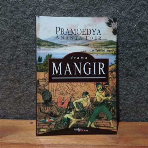 Jual Drama Mangir By Pramoedya Ananta Toer Shopee Indonesia