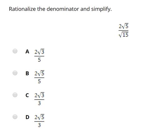 Solved Rationalize the denominator and simplify. 2 | Chegg.com