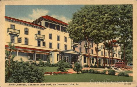 Hotel Conneaut and Conneaut Lake Park Pennsylvania