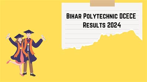 Bihar Polytechnic Dcece Results Announced Bcece Bihar Gov In