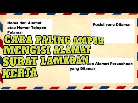 CARA MENGISI ALAMAT DI AMPLOP LAMARAN KERJA DIKIRIM LEWAT POS JNT