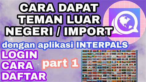 Cara Dapat Teman Luar Negeri Dengan Interpals Login Youtube