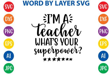 I M A Teacher What S Your Super Power Svg Cut File By Ismetarabd