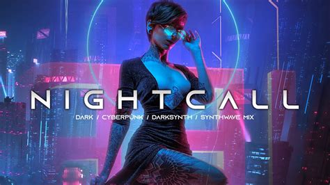 Nightcall Darksynth Cyberpunk Industrial Dark Electro Dark