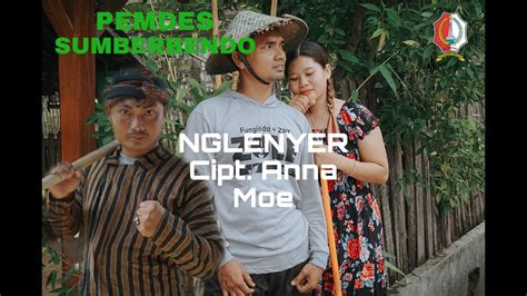 Nglenyer Cover By Pemdes Sumberbendo Cipt Anna Moe Bojonegoro